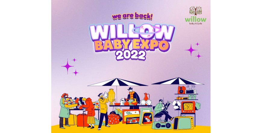 Siap Siap, Willow Baby Expo Segera Hadir Kembali!